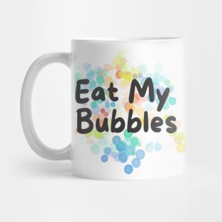 eat my bubbles, swim fast, swimmer joke Mug